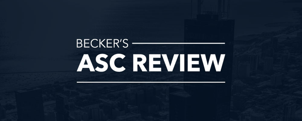 Becker's ASC Review